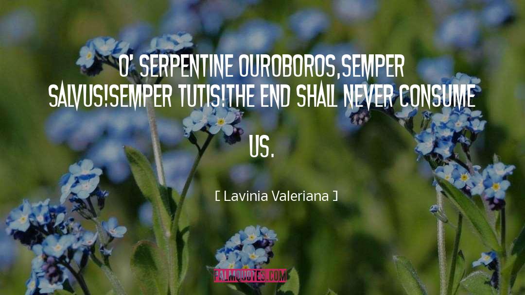 Lavinia quotes by Lavinia Valeriana