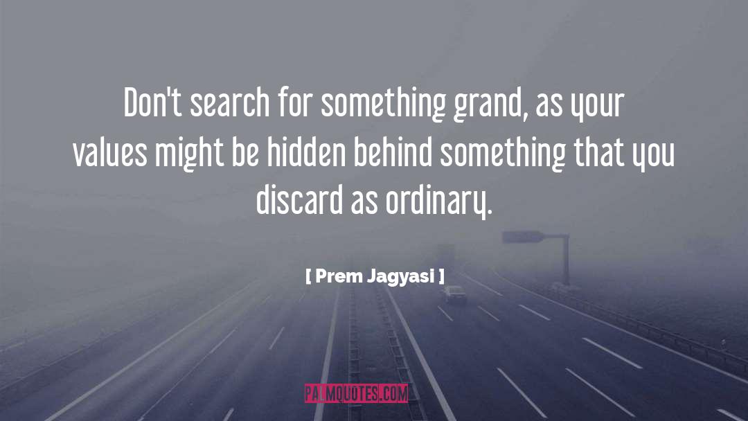 Lavish quotes by Prem Jagyasi