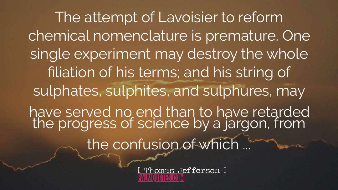 Lavoisier quotes by Thomas Jefferson