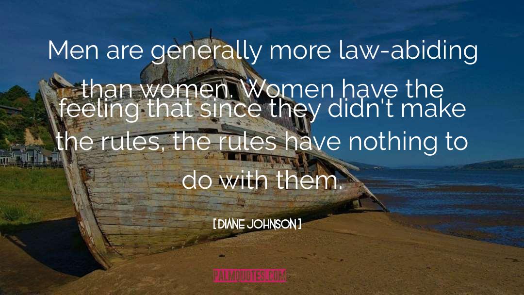 Law Abiding quotes by Diane Johnson