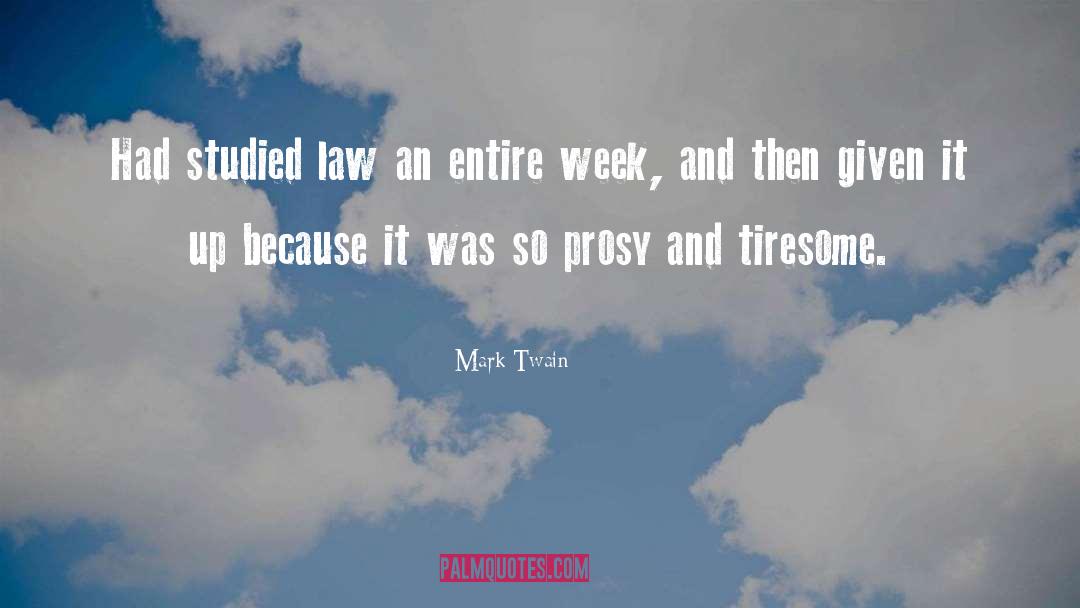 Law An quotes by Mark Twain
