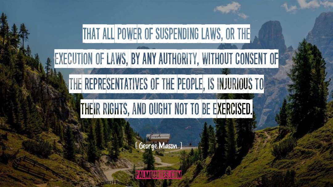 Law An quotes by George Mason