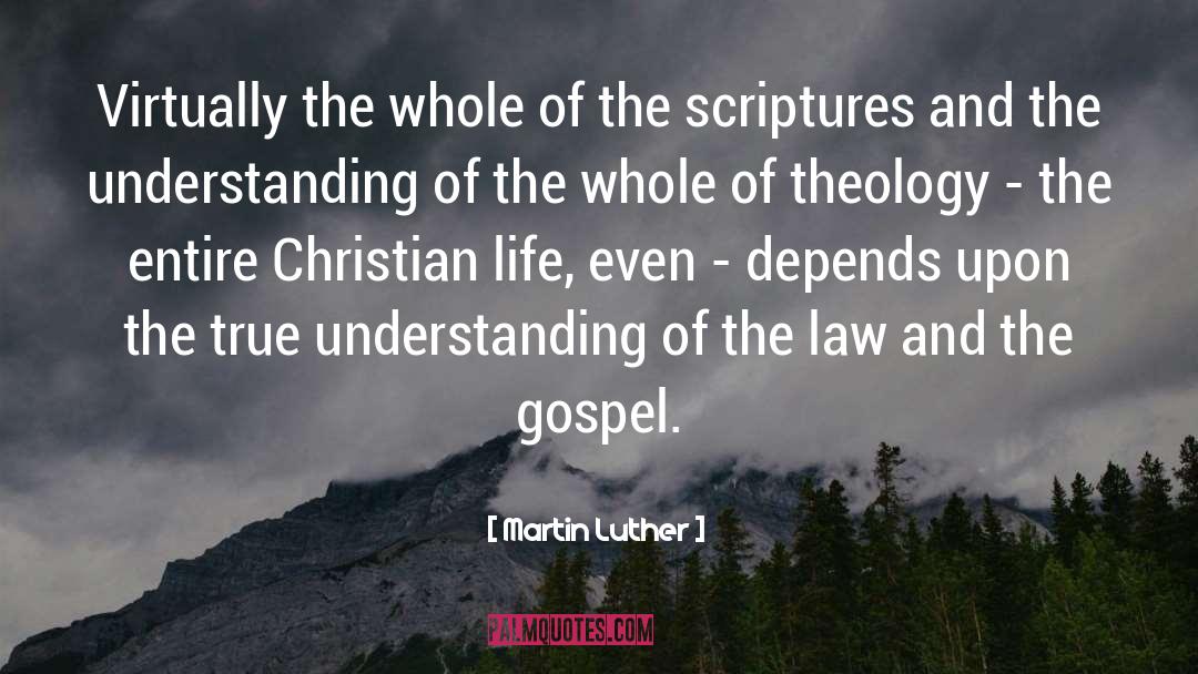 Law And Gospel quotes by Martin Luther