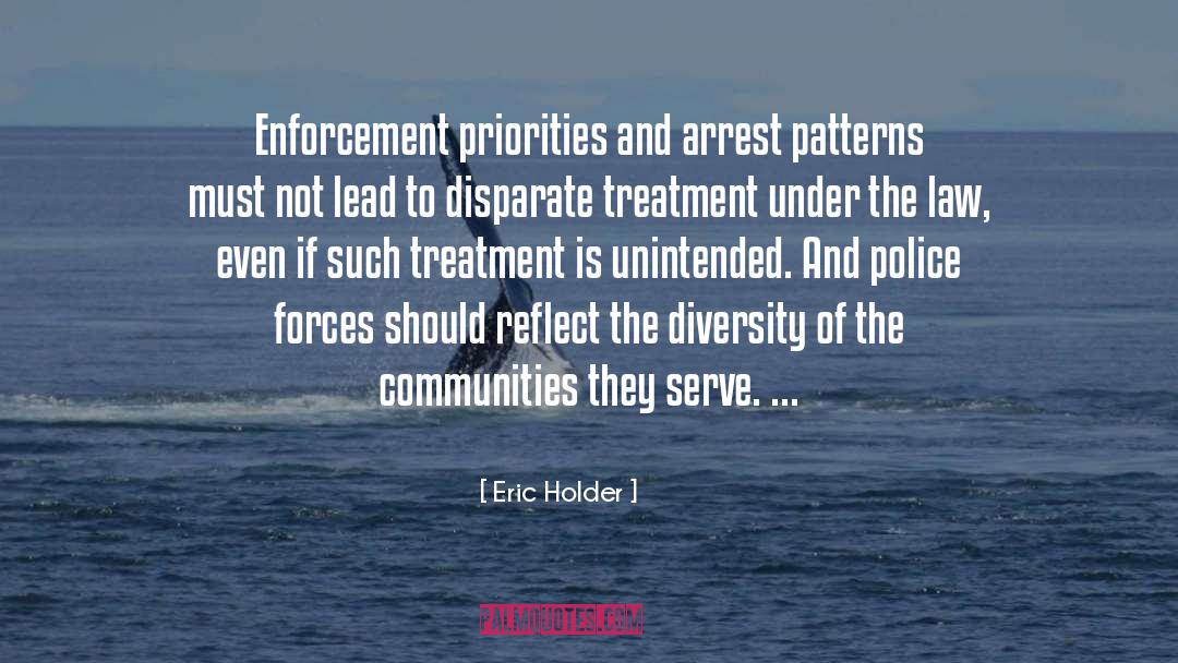 Law And Justice quotes by Eric Holder