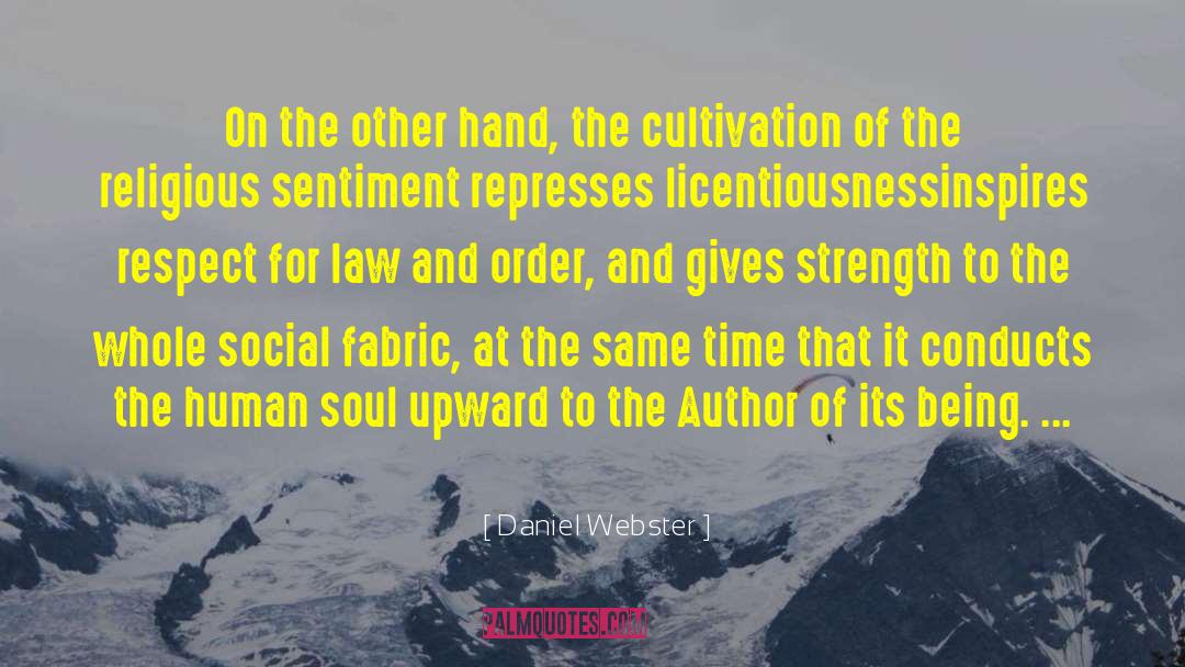 Law And Order quotes by Daniel Webster