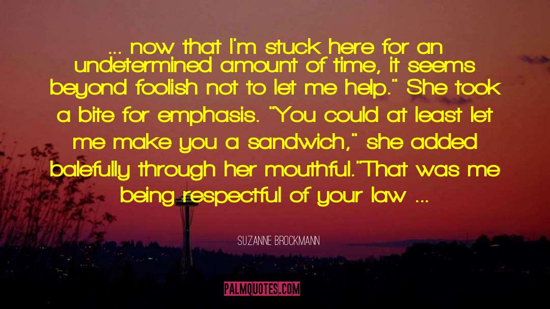 Law Courts quotes by Suzanne Brockmann