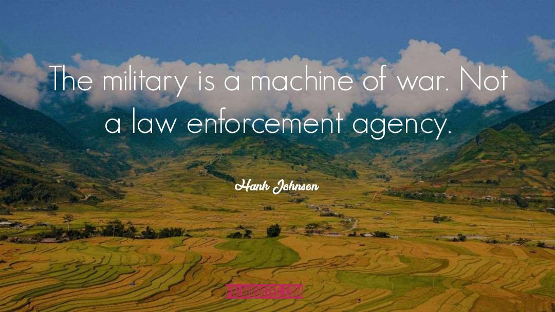 Law Enforcement quotes by Hank Johnson