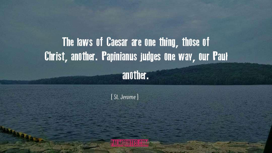Law Fall quotes by St. Jerome