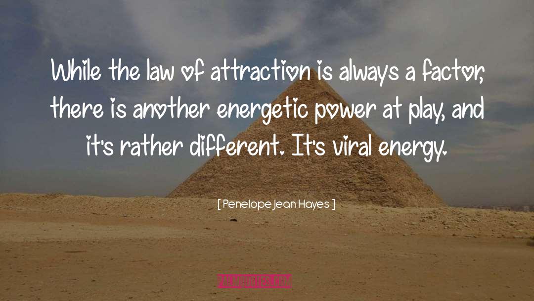 Law Of Attraction Love quotes by Penelope Jean Hayes