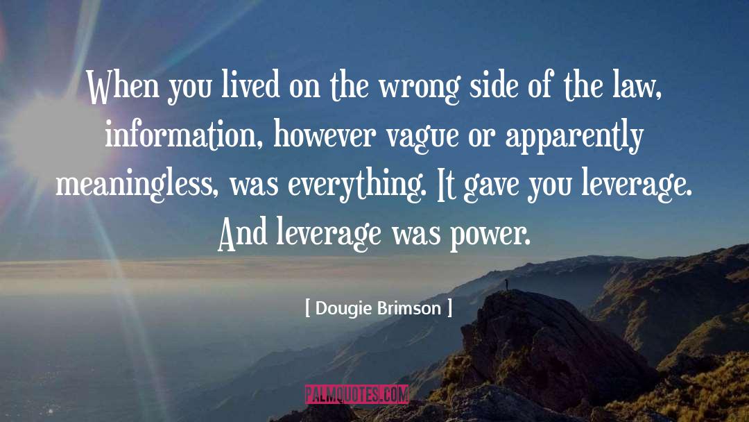 Law Of Balance quotes by Dougie Brimson