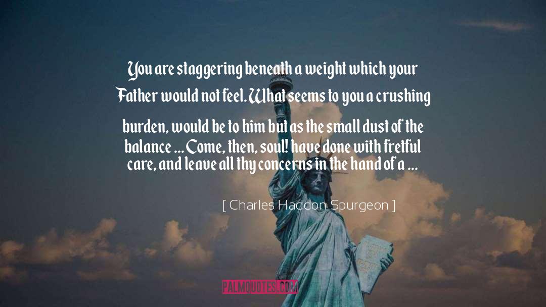 Law Of Balance quotes by Charles Haddon Spurgeon