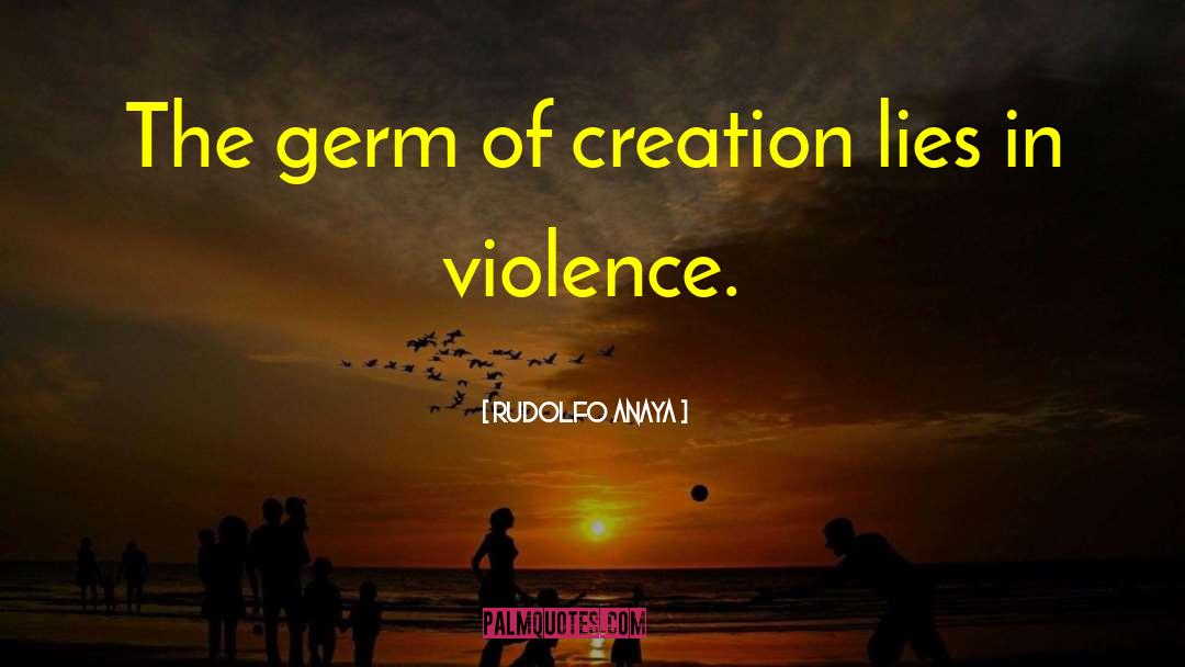 Law Of Creation quotes by Rudolfo Anaya