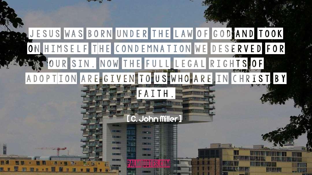 Law Of God quotes by C. John Miller