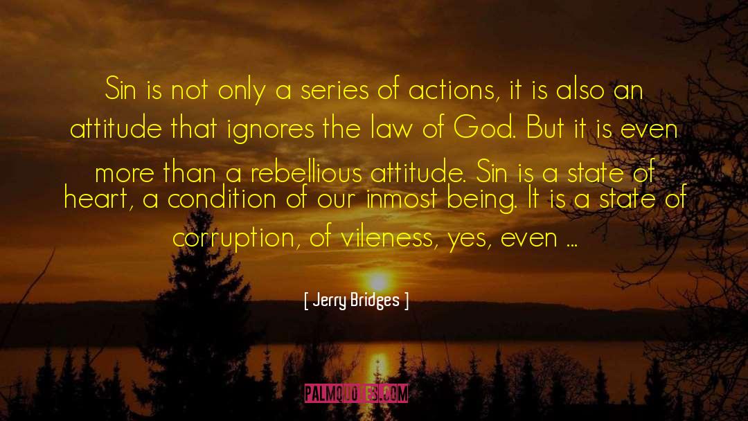 Law Of God quotes by Jerry Bridges