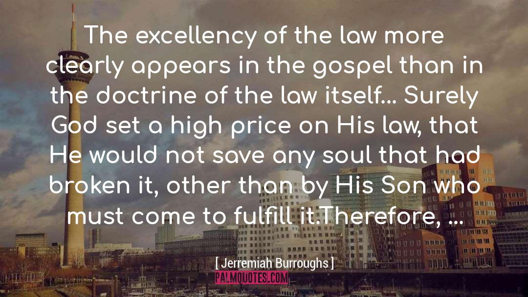 Law Of God quotes by Jerremiah Burroughs