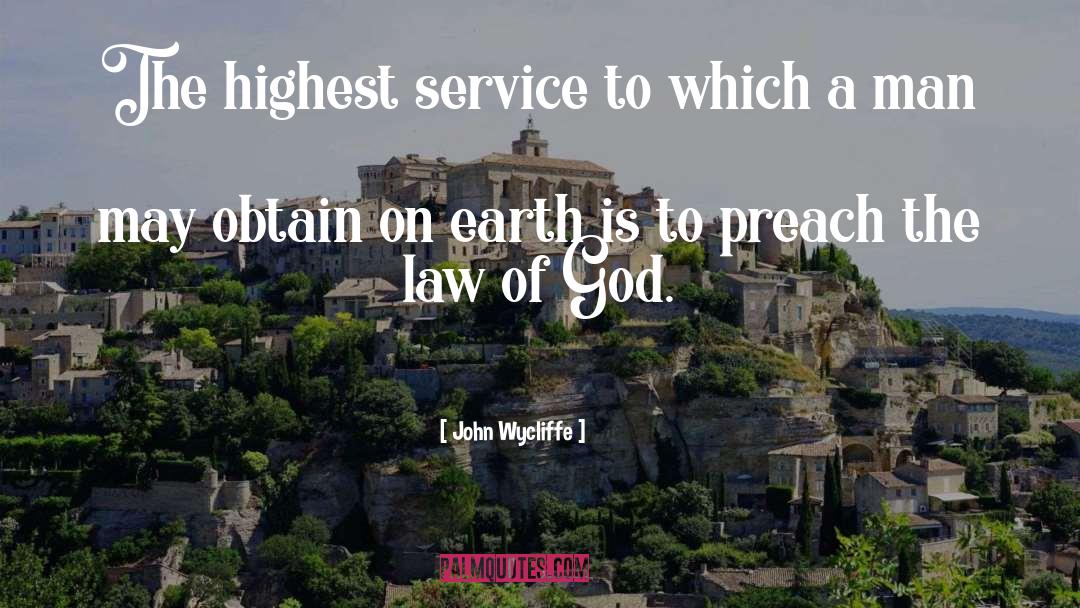 Law Of God quotes by John Wycliffe