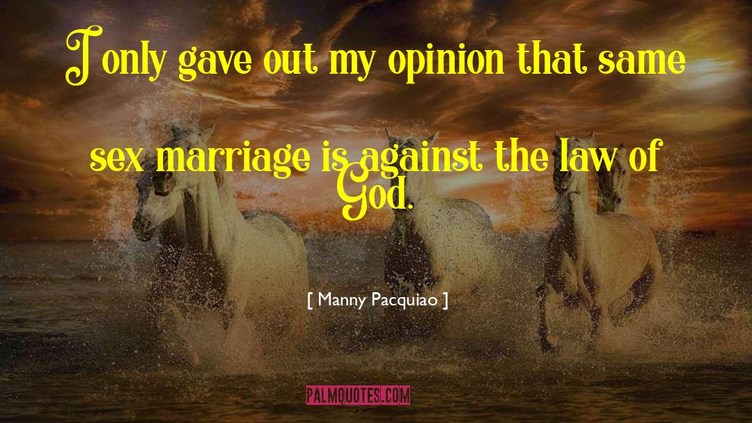 Law Of God quotes by Manny Pacquiao