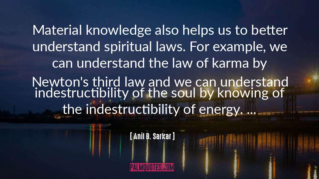 Law Of Karma quotes by Anil B. Sarkar