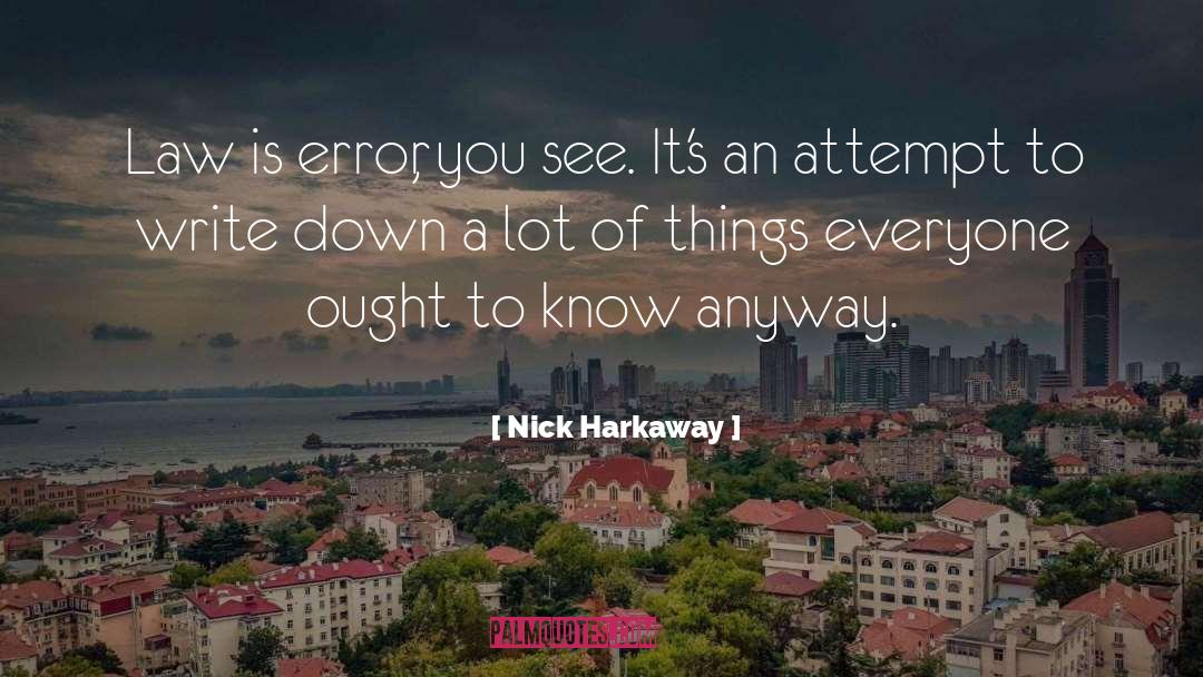 Law Of Karma quotes by Nick Harkaway