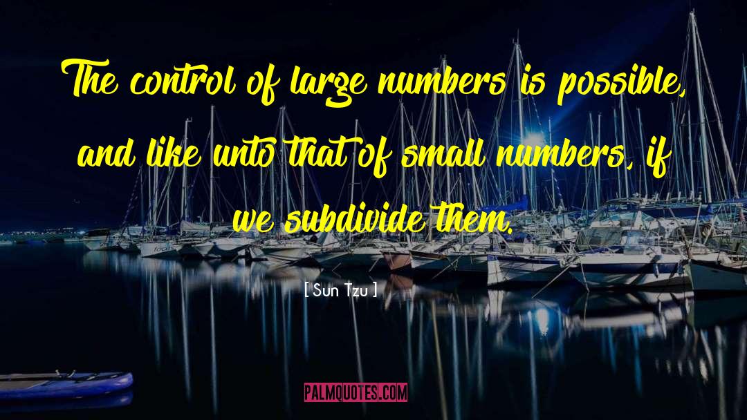 Law Of Large Numbers quotes by Sun Tzu