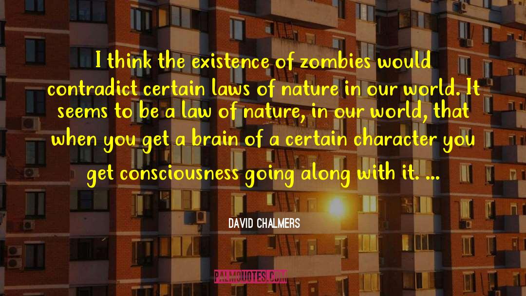 Law Of Nature quotes by David Chalmers