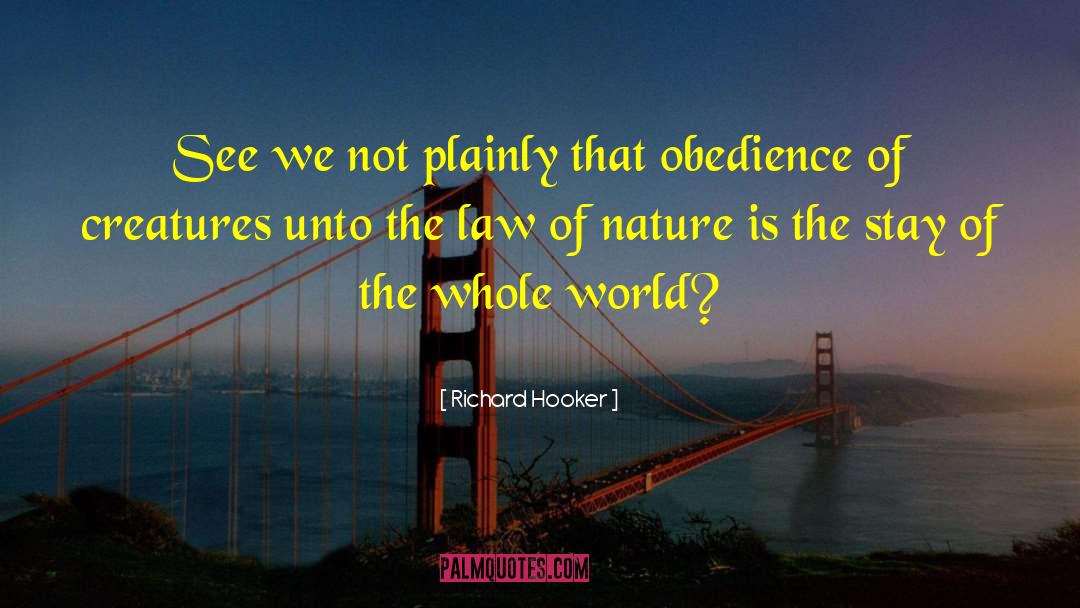 Law Of Nature quotes by Richard Hooker