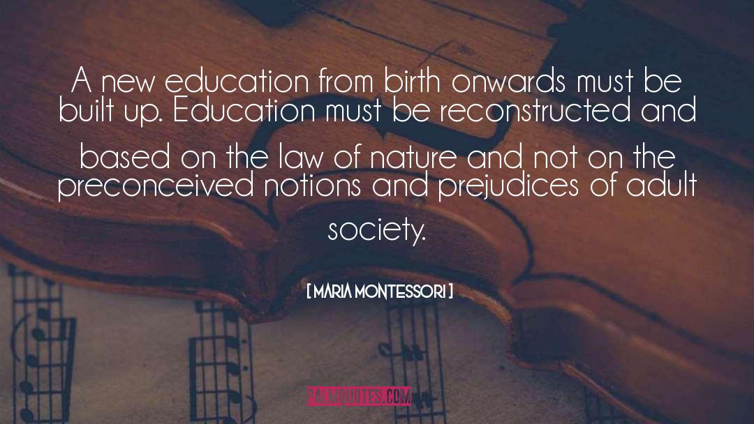 Law Of Nature quotes by Maria Montessori