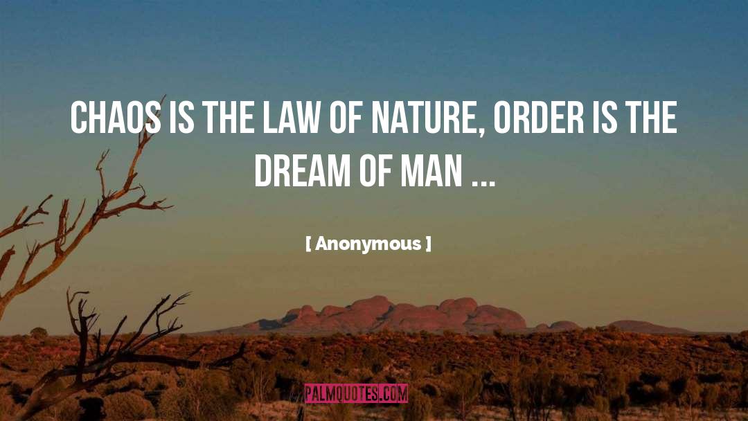 Law Of Nature quotes by Anonymous