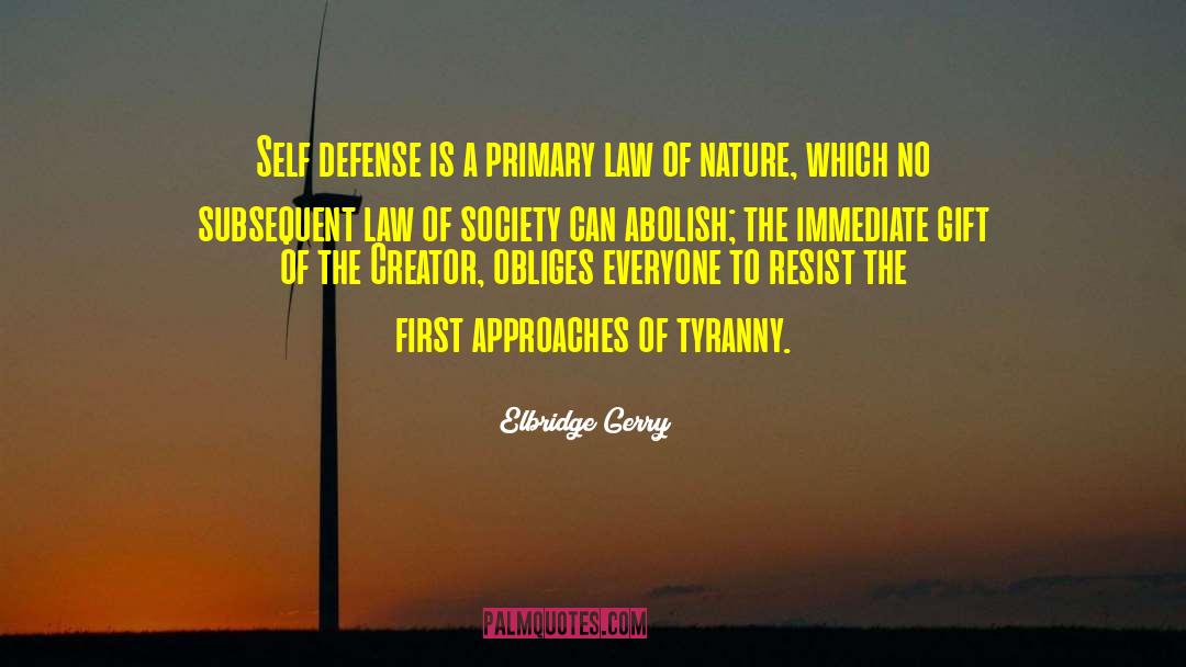 Law Of Nature quotes by Elbridge Gerry