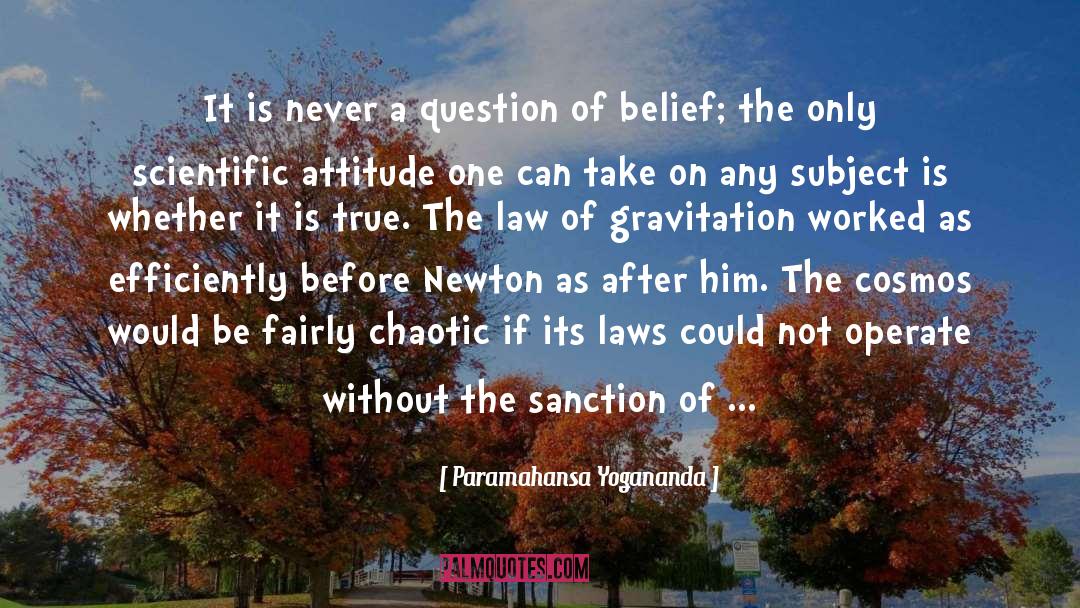 Law Of quotes by Paramahansa Yogananda