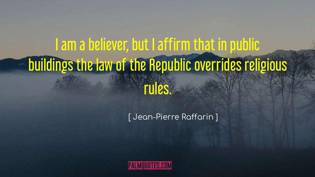 Law Of The Lycans quotes by Jean-Pierre Raffarin