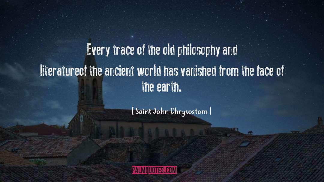 Law Of The World quotes by Saint John Chrysostom