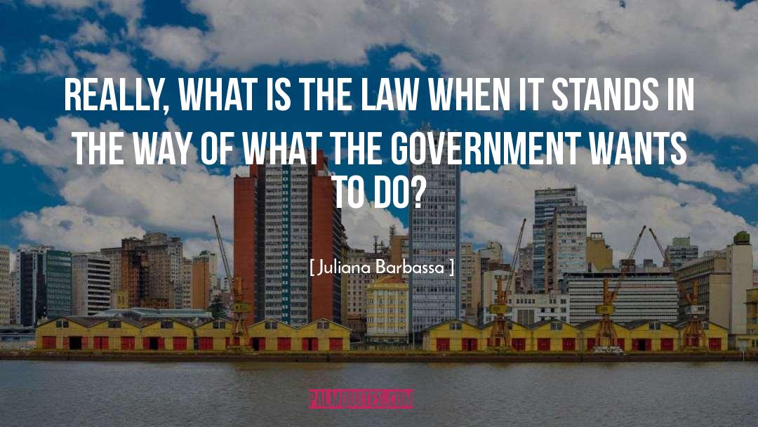 Law Of The World quotes by Juliana Barbassa