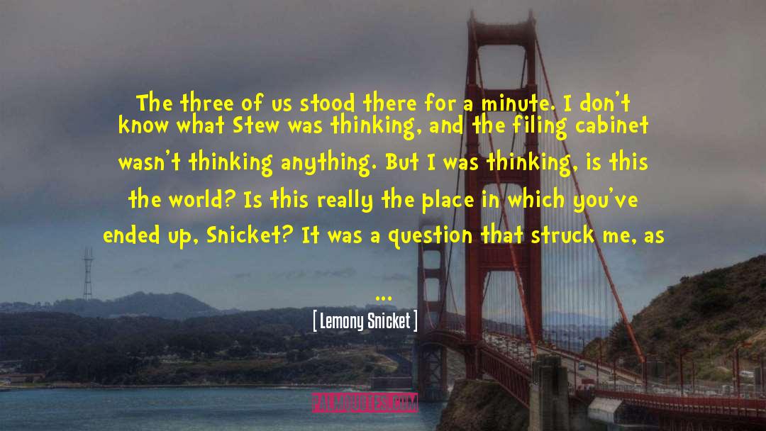 Law Of The World quotes by Lemony Snicket