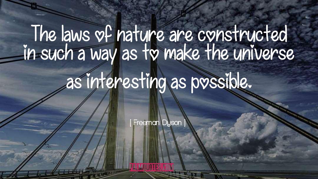 Law quotes by Freeman Dyson