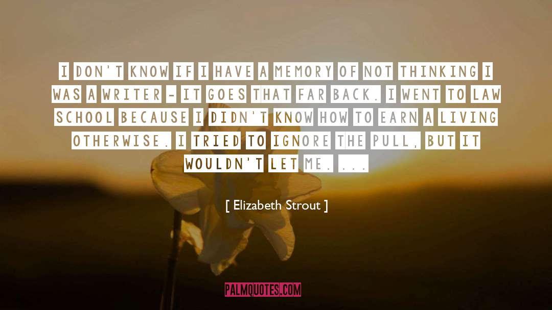 Law School quotes by Elizabeth Strout