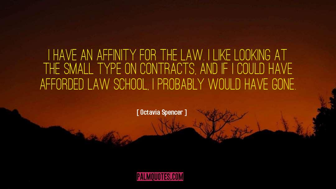 Law School quotes by Octavia Spencer