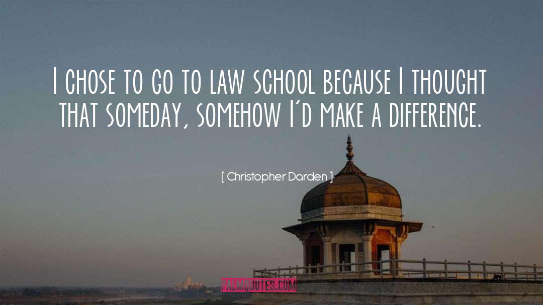 Law School quotes by Christopher Darden