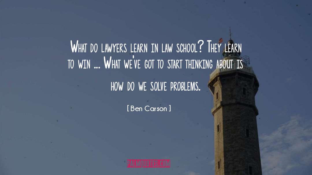 Law School quotes by Ben Carson