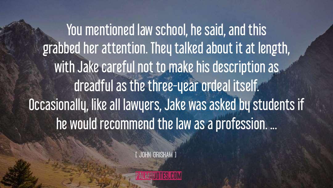 Law School quotes by John Grisham