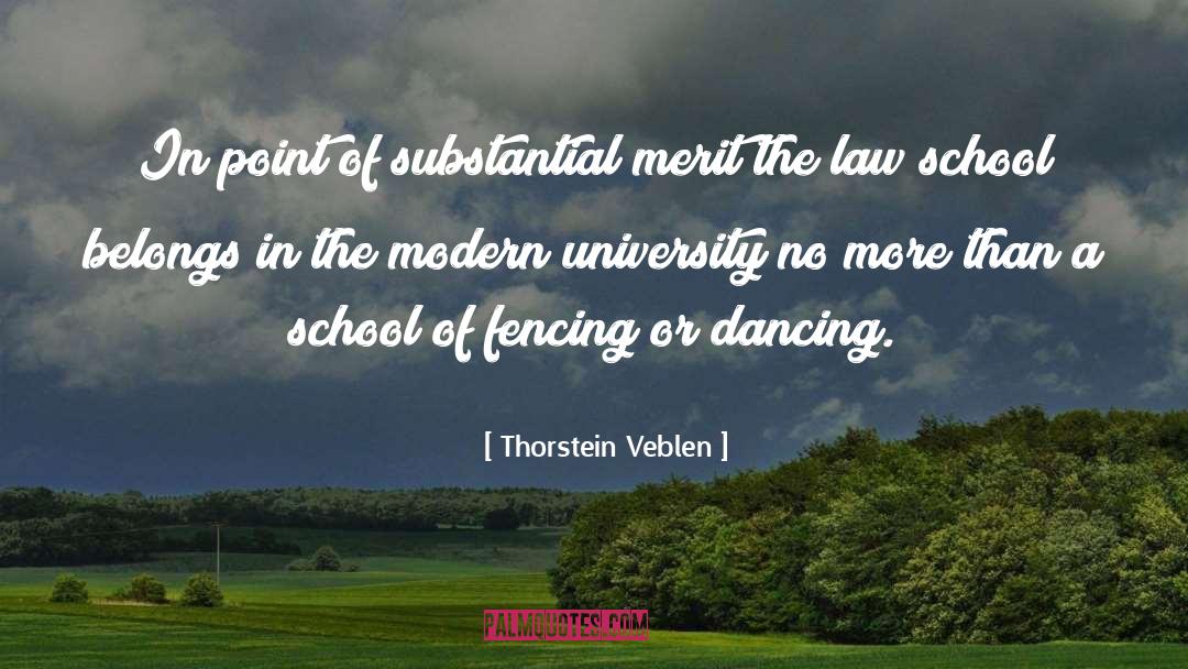 Law School quotes by Thorstein Veblen