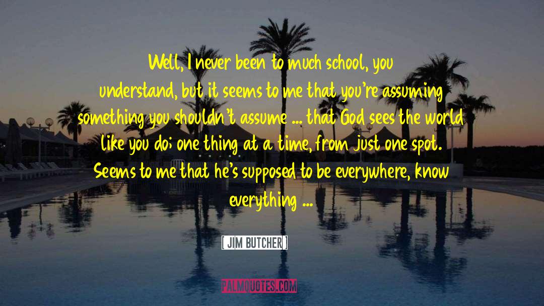 Law School School quotes by Jim Butcher