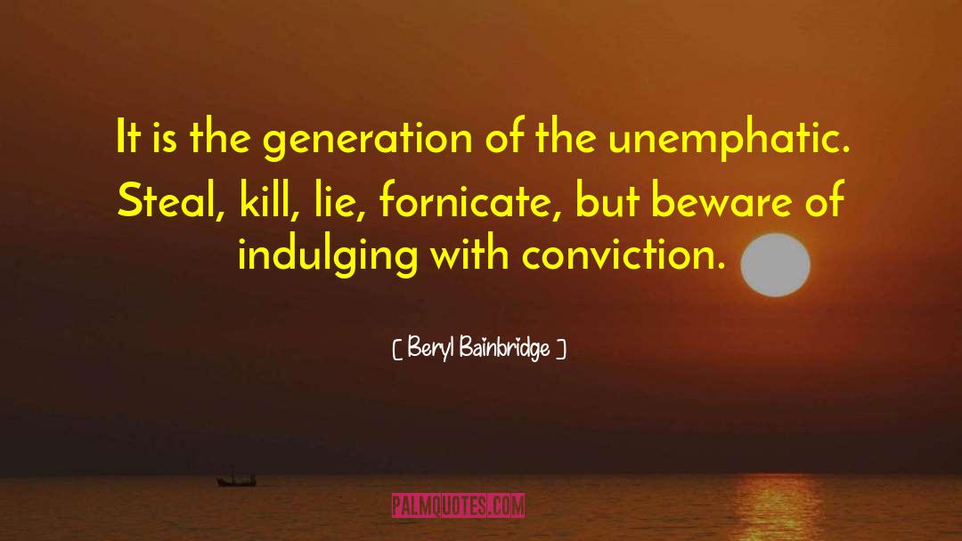 Law Steal quotes by Beryl Bainbridge