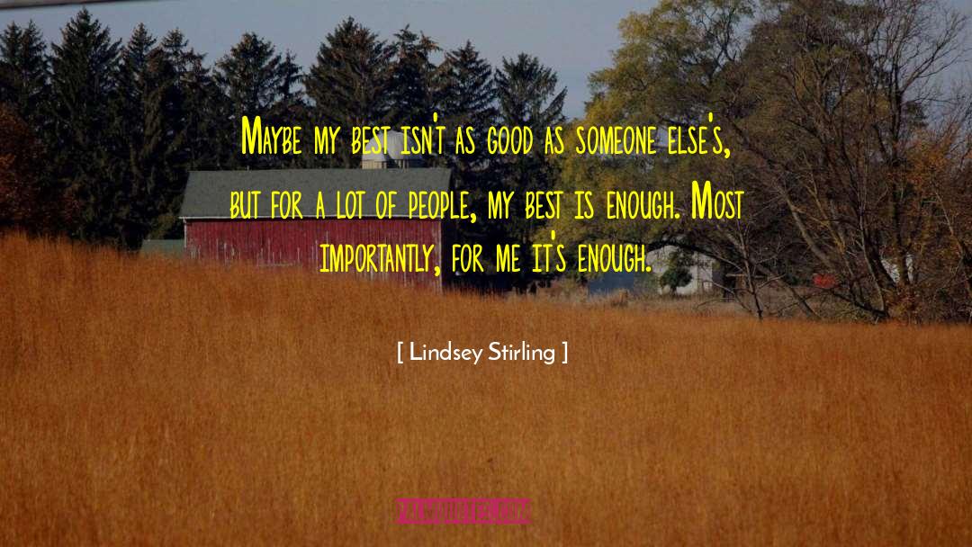 Lawanda Lindsey quotes by Lindsey Stirling