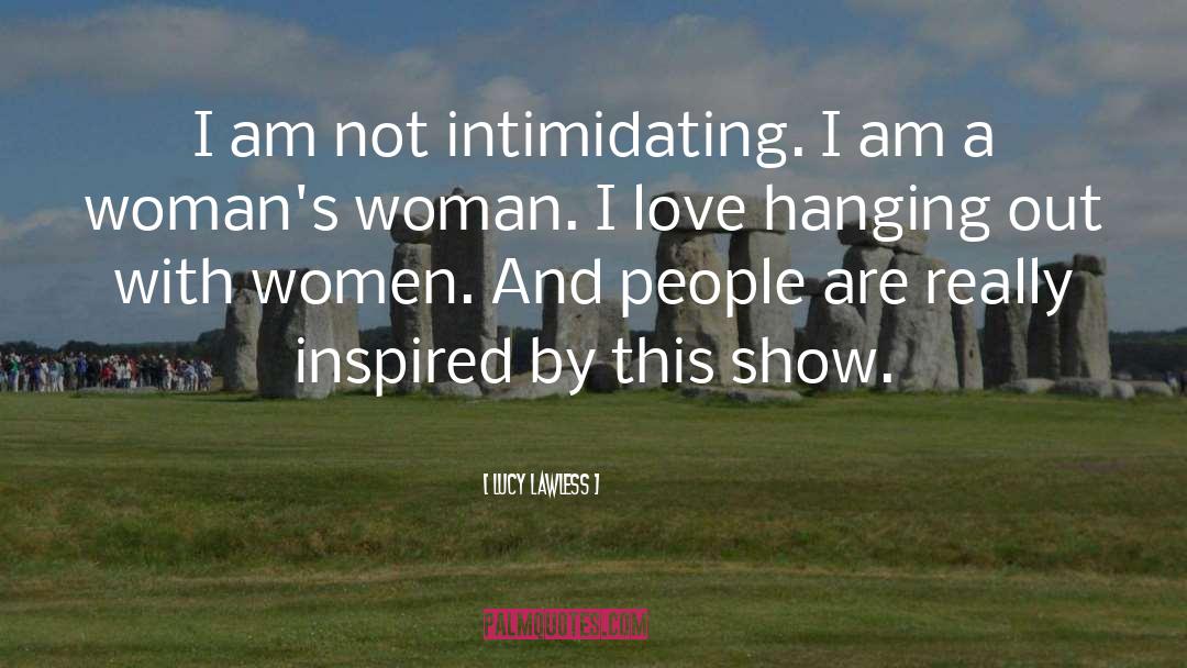 Lawless quotes by Lucy Lawless