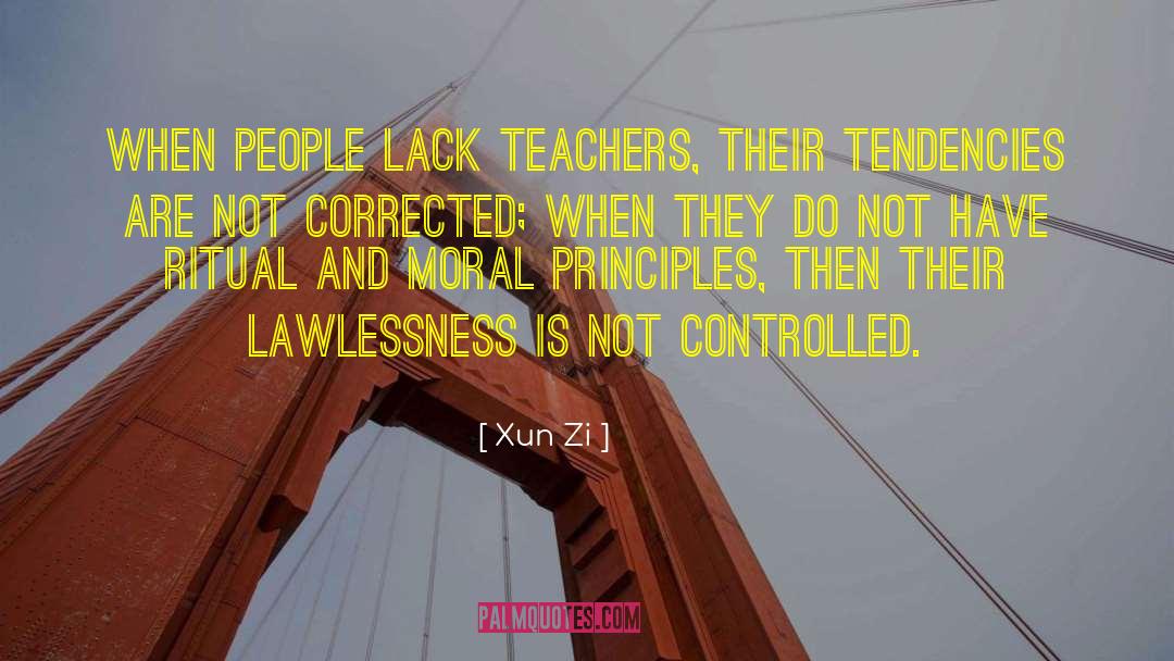 Lawlessness quotes by Xun Zi