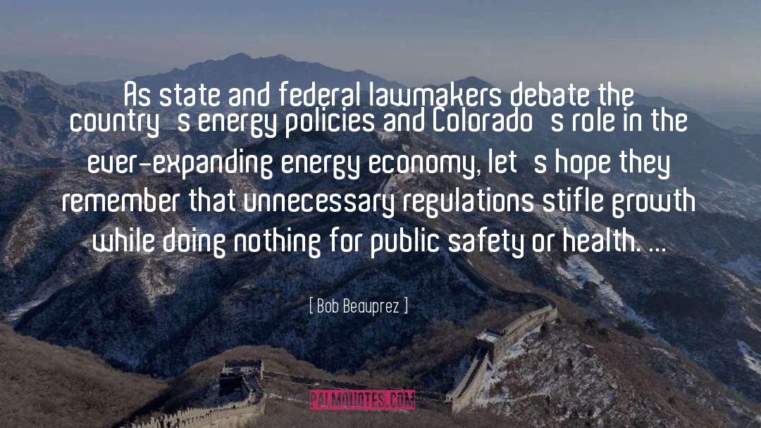 Lawmakers quotes by Bob Beauprez