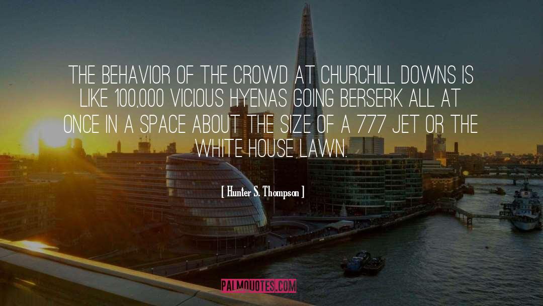 Lawn quotes by Hunter S. Thompson