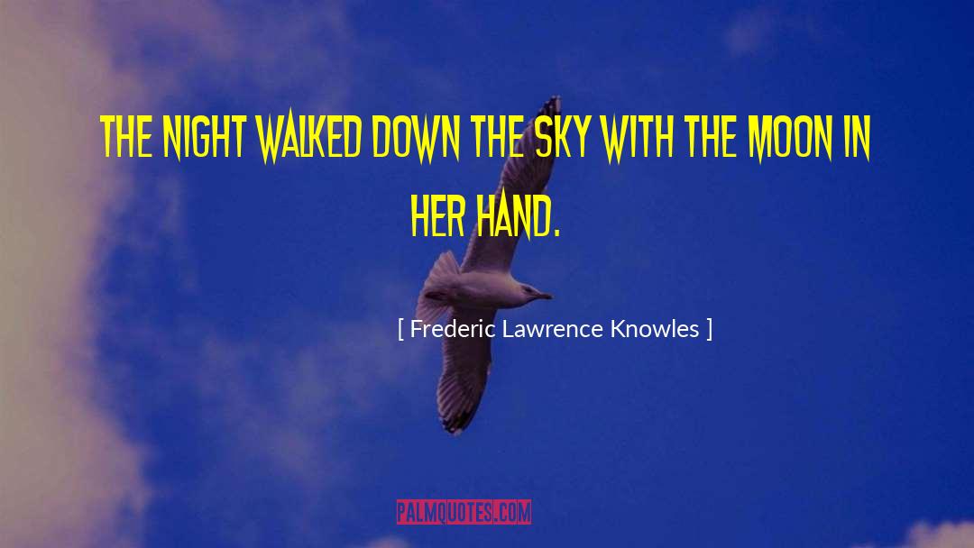 Lawrence V Texas quotes by Frederic Lawrence Knowles