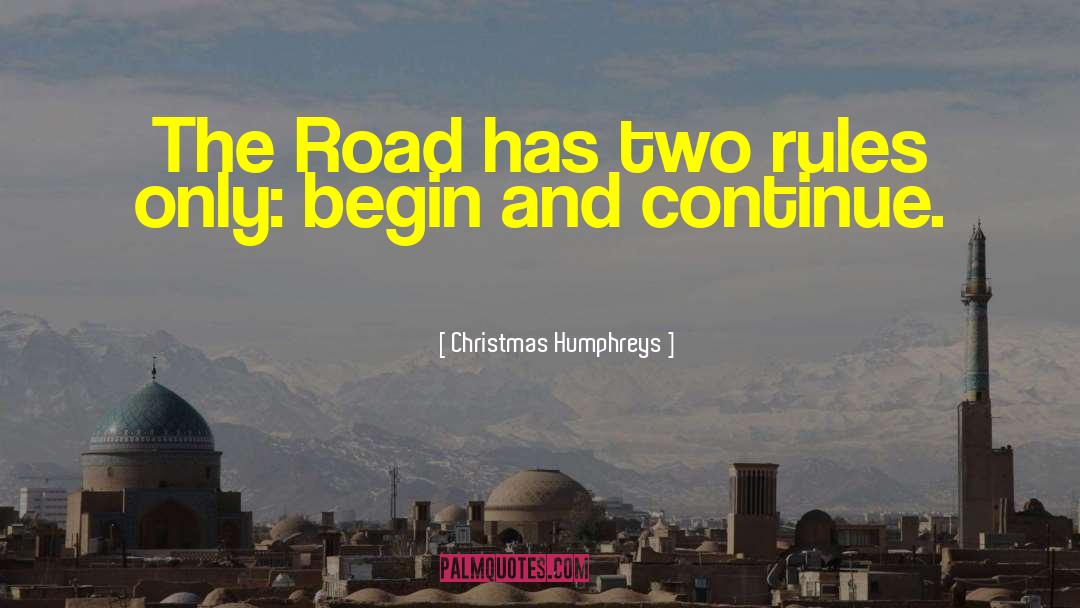 Laws And Rules quotes by Christmas Humphreys